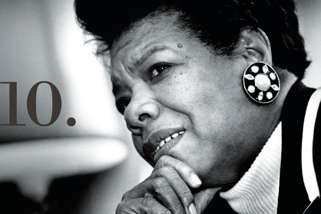 Maya Angelou